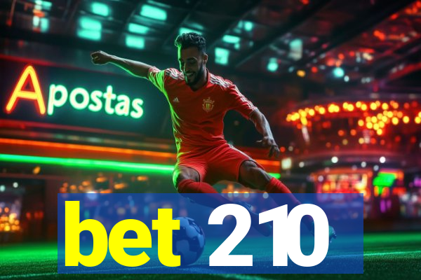 bet 210